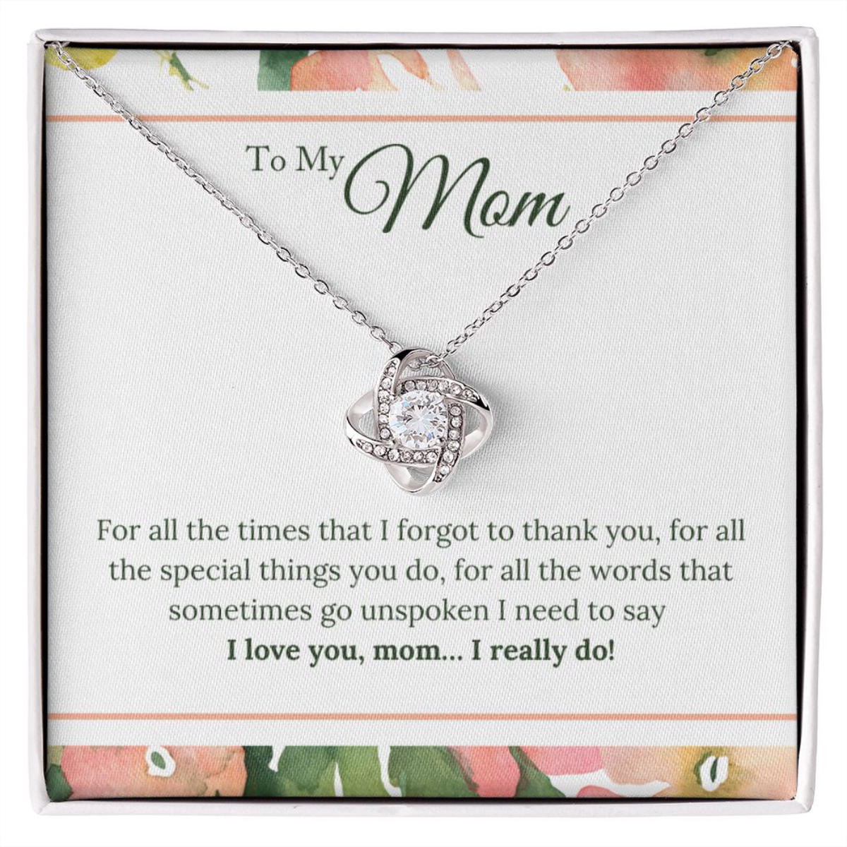 To Mum - Love Knot Necklace For Mum - I Love You Forever